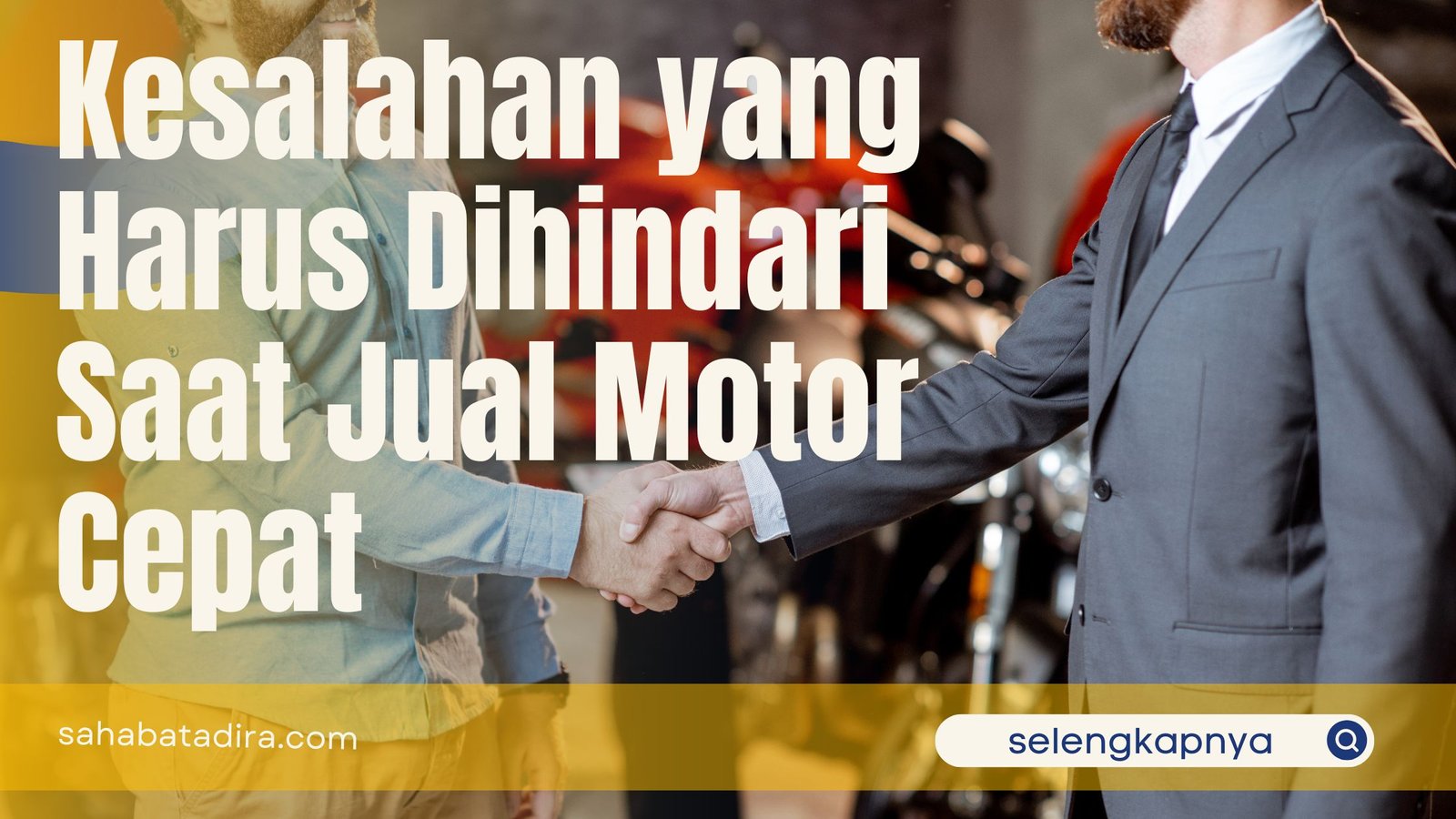Kesalahan yang Harus Dihindari Saat Jual Motor Cepat
