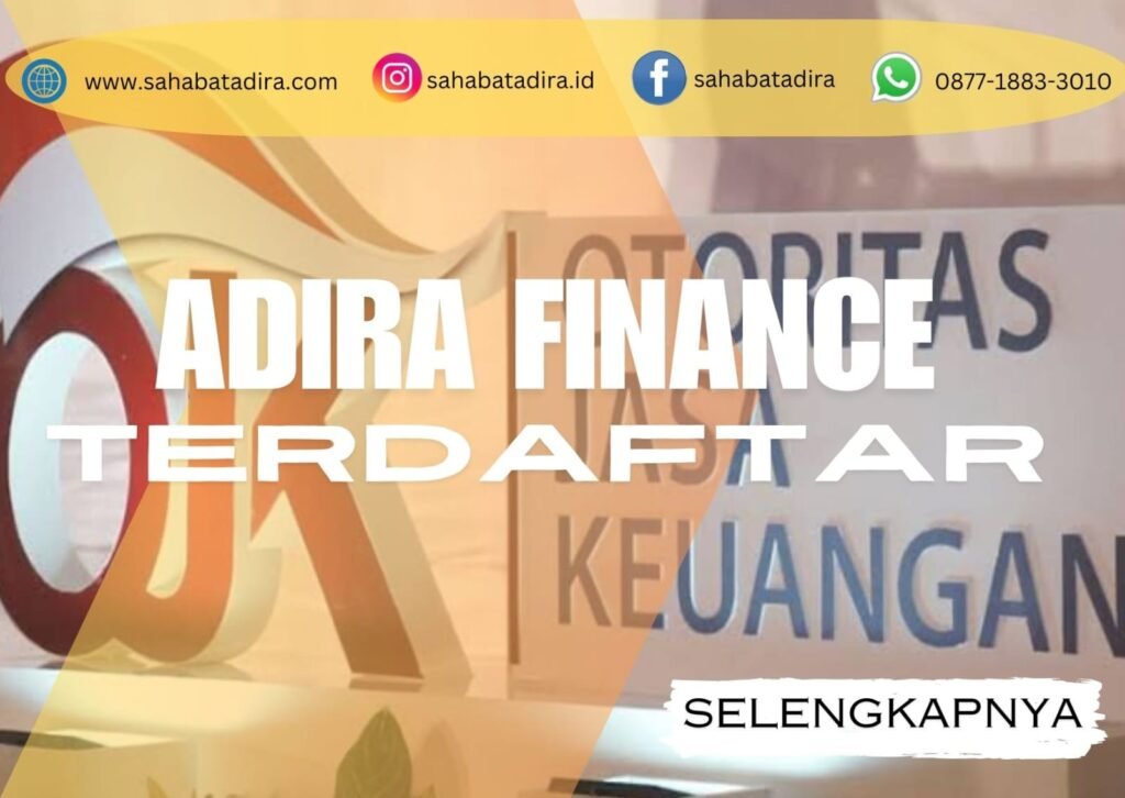 Apakah Adira Diawasi OJK? Simak Penjelasannya