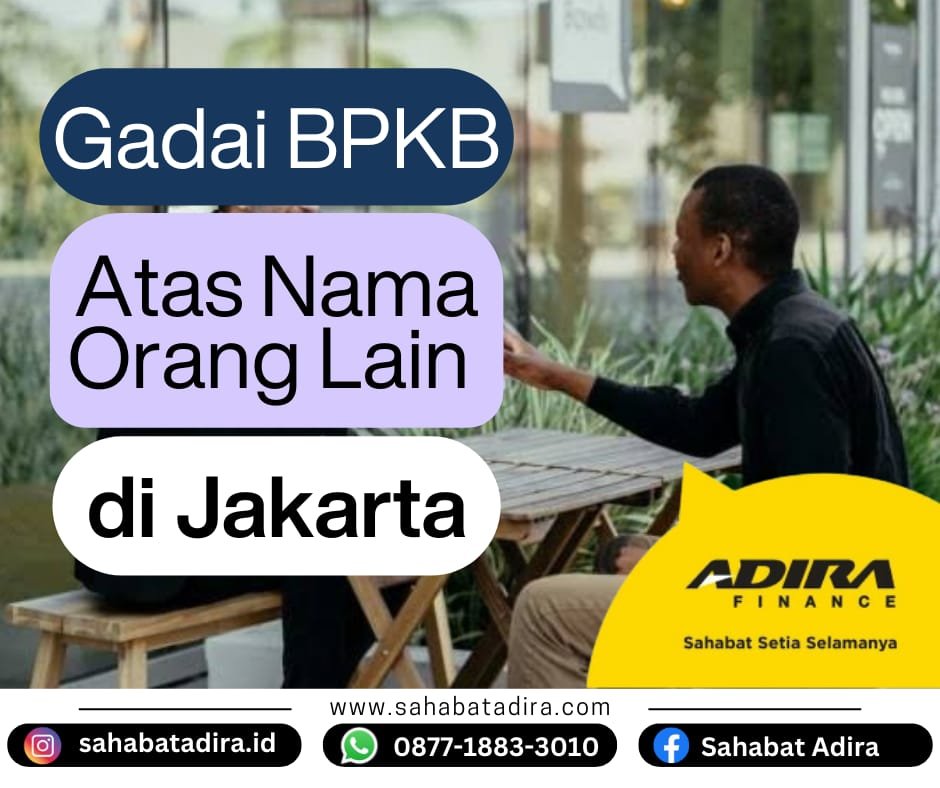 Gadai BPKB atas nama orang lain di jakarta