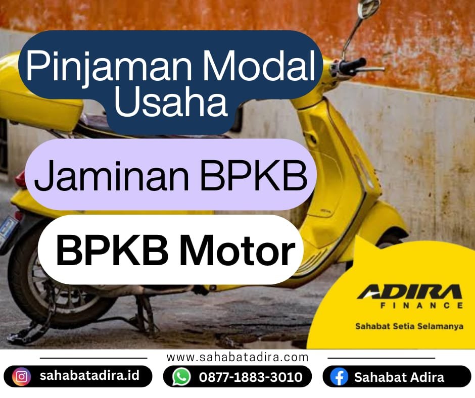 Pinjaman Modal Usaha Jaminan BPKB Motor
