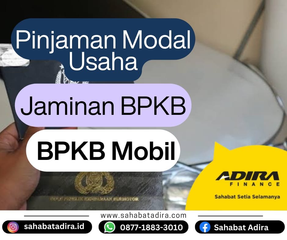 Pinjaman Modal Usaha Jaminan BPKB Mobil