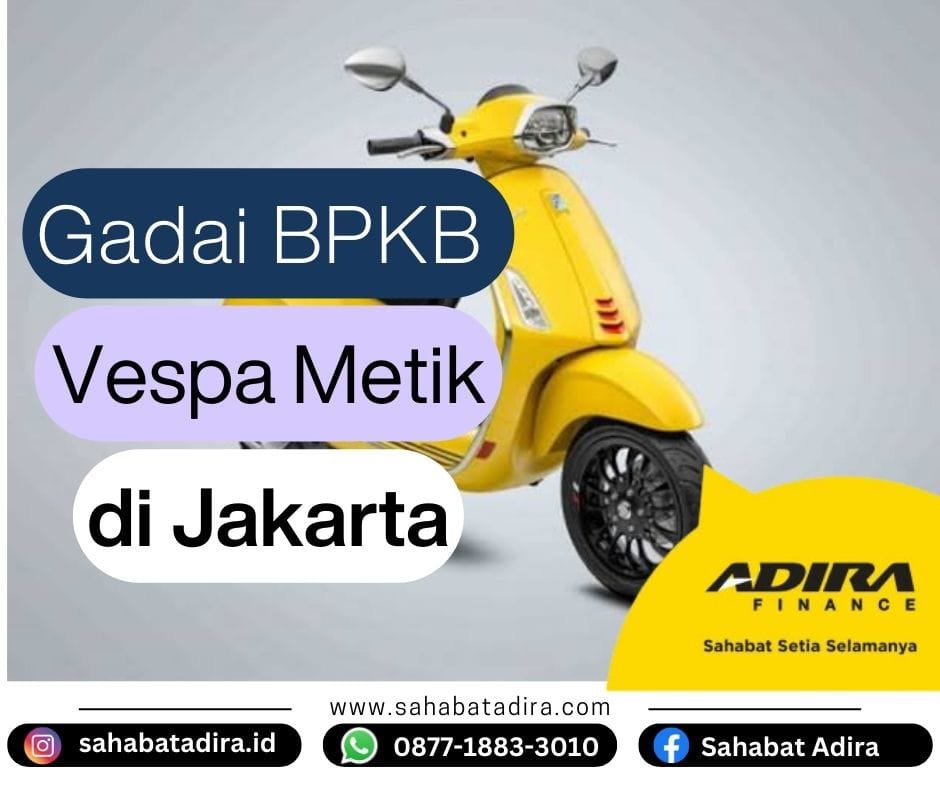 Gadai BPKB Vespa Matic di Jakarta