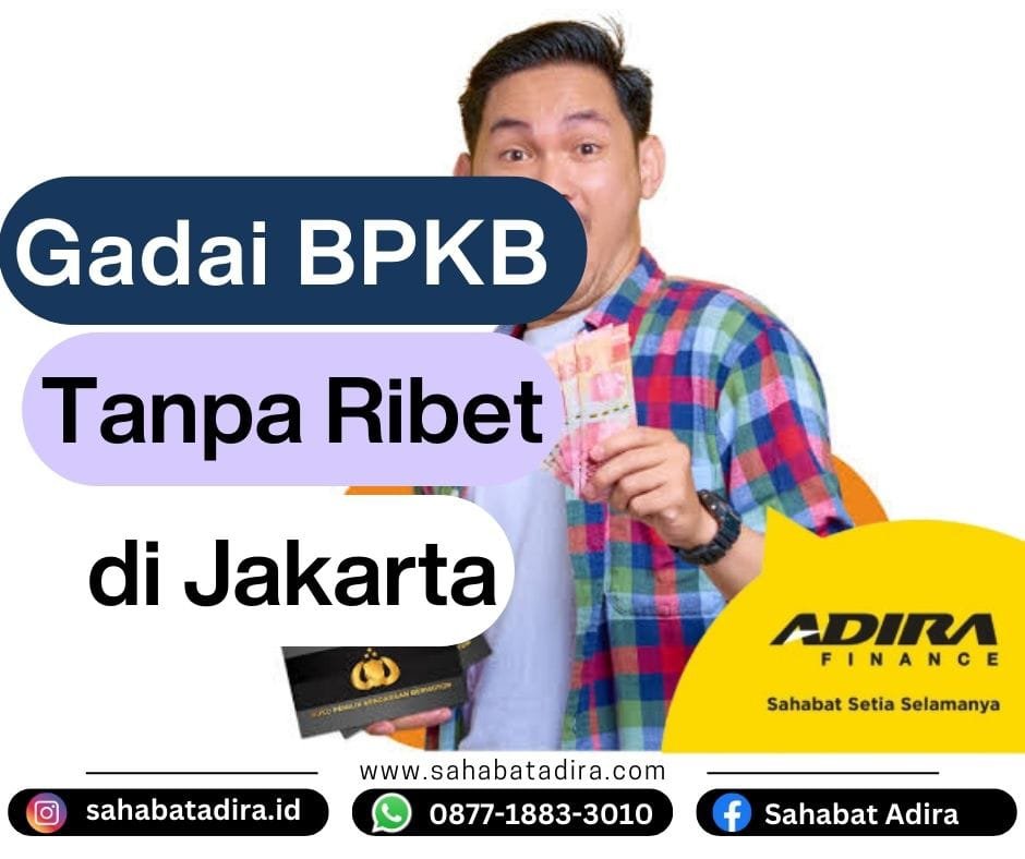 Gadai BPKB Tanpa Ribet di Jakarta