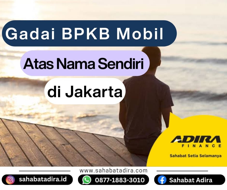 Gadai BPKB Mobil Atas Nama Sendiri di Jakarta