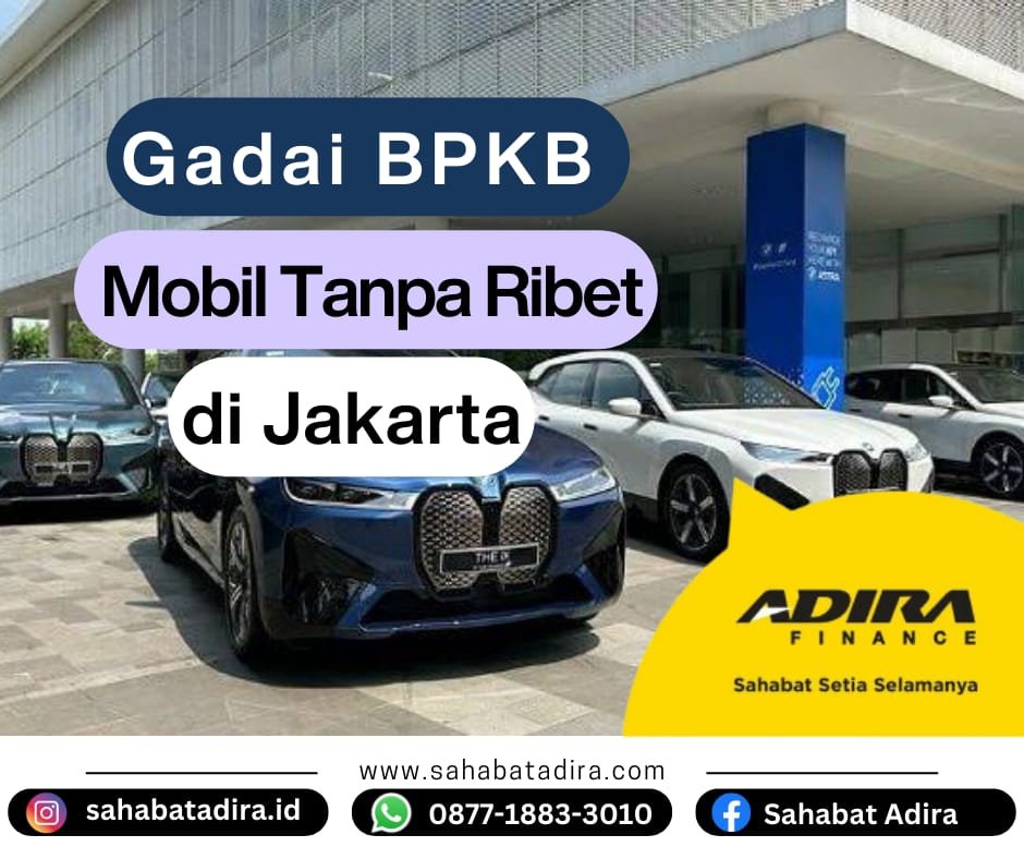 Gadai BPKB Mobil Tanpa Ribet di Jakarta