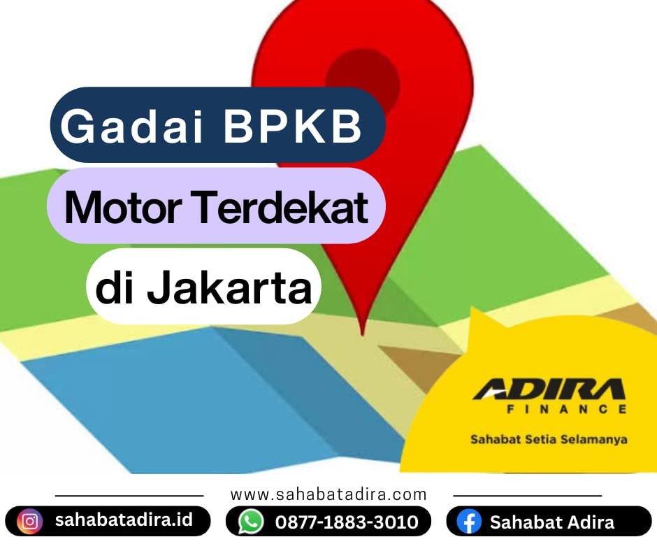 Gadai BPKB Motor Terdekat di Jakarta