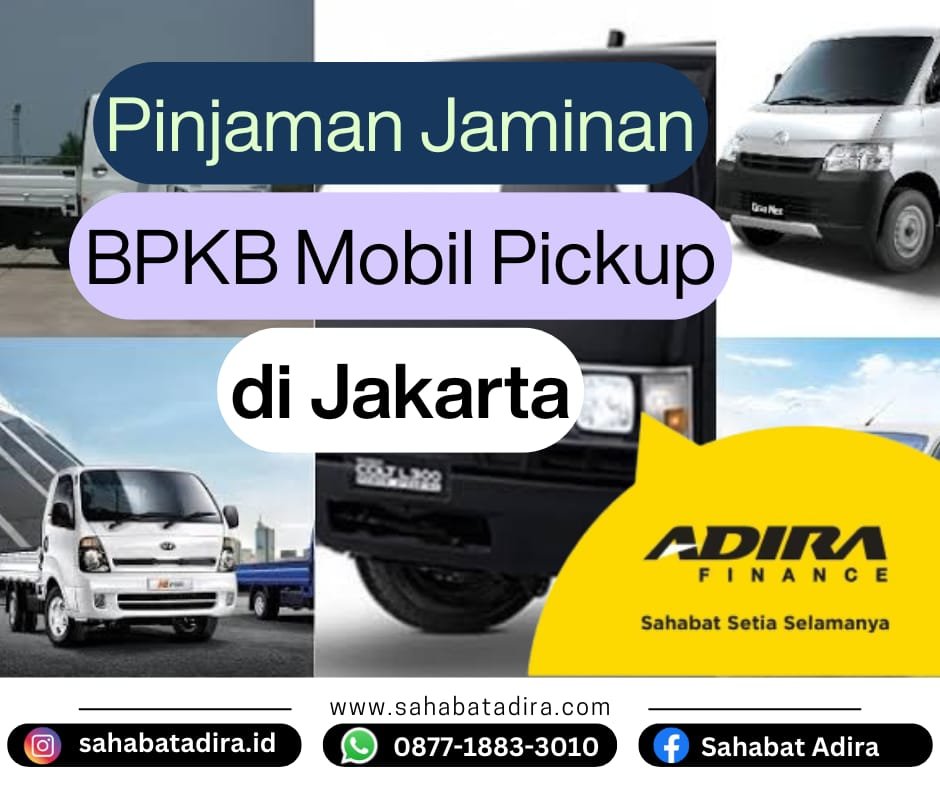Pinjaman Jaminan BPKB Mobil Pickup Jakarta
