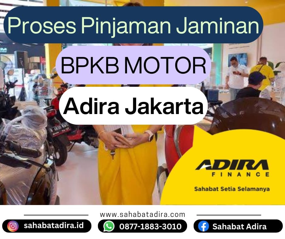 Cara Pengajuan Pinjaman Jaminan BPKB Motor di Adira Jakarta