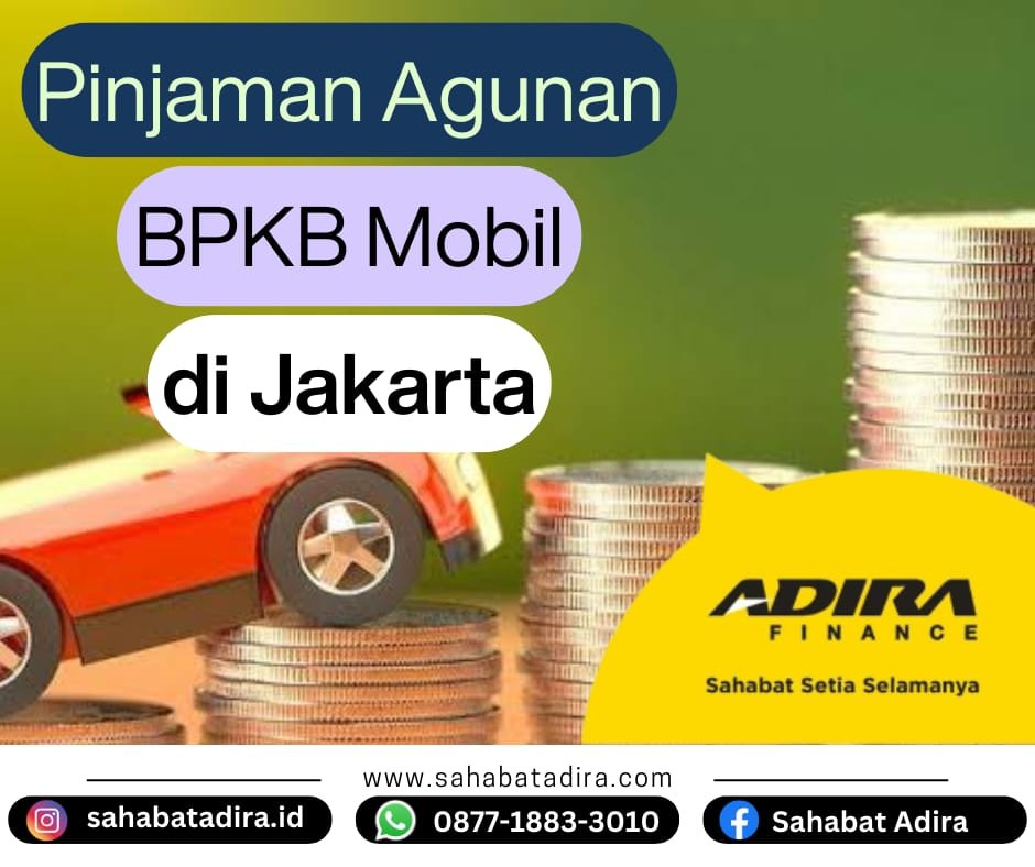 Pinjaman Agunan BPKB Mobil di Jakarta