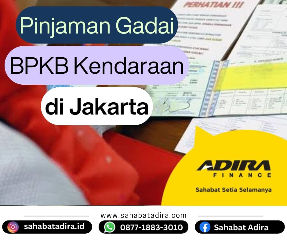 Pinjaman Gadai BPKB Kendaraan di Jakarta