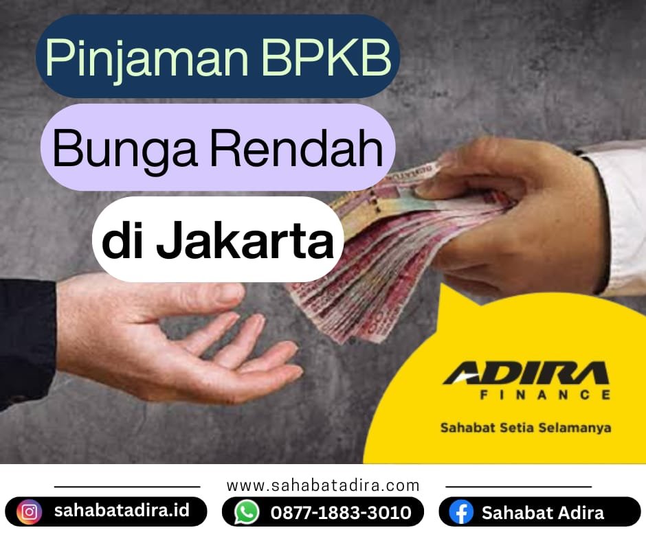 Pinjaman BPKB Bunga Rendah di Jakarta
