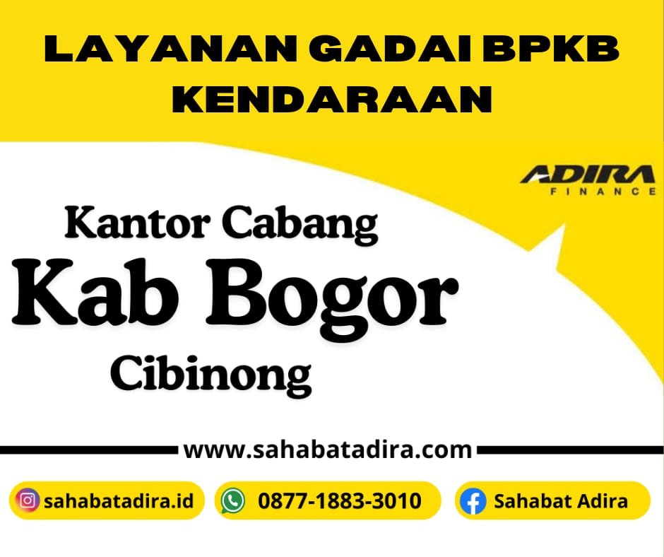 Adira Cibinong Kab Bogor | Gadai BPKB Kendaraan