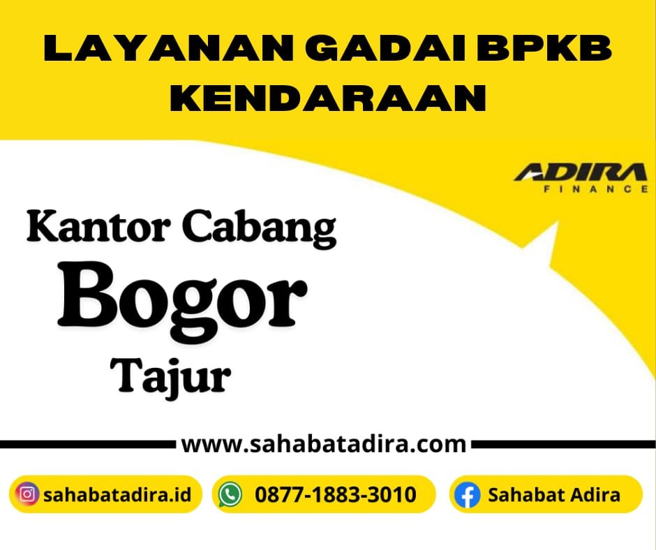 Adira Tajur Bogor | Gadai BPKB Kendaraan