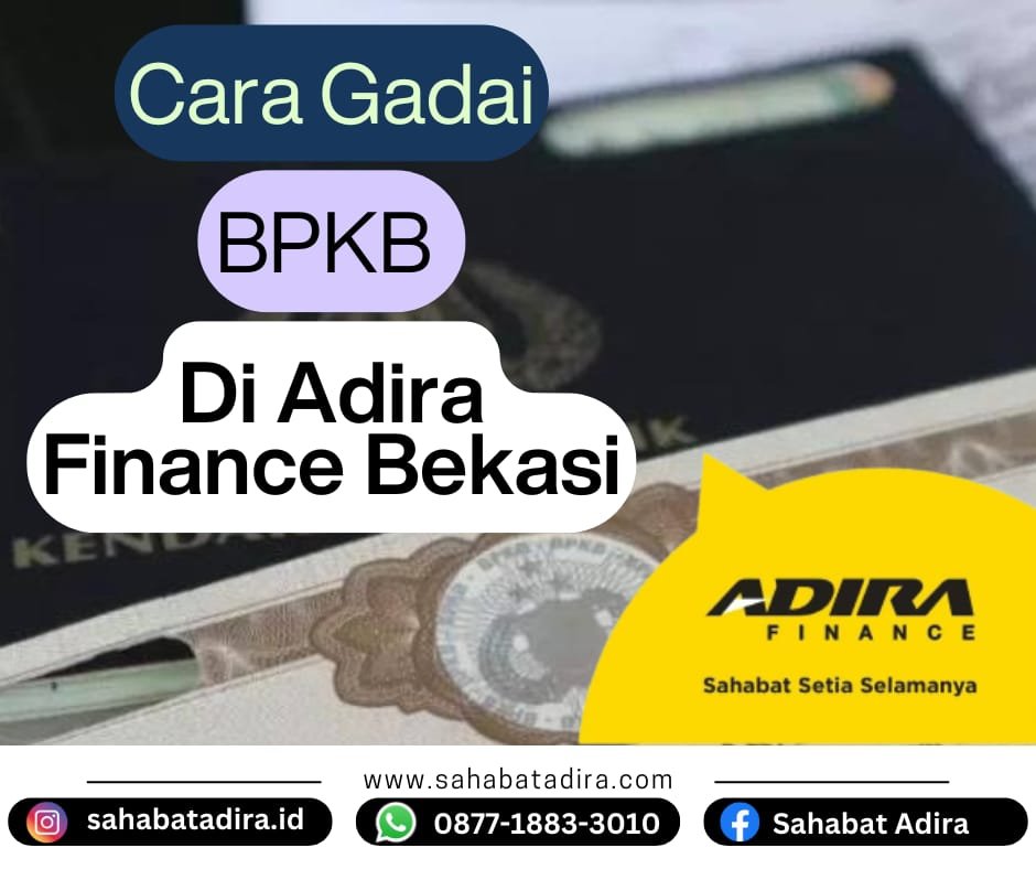 Cara Gadai BPKB di Adira Finance Bekasi