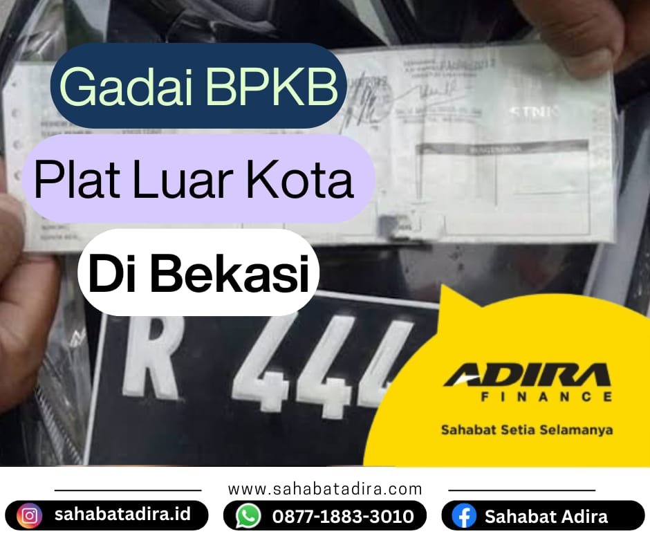 Gadai BPKB Plat Luar Kota di Bekasi