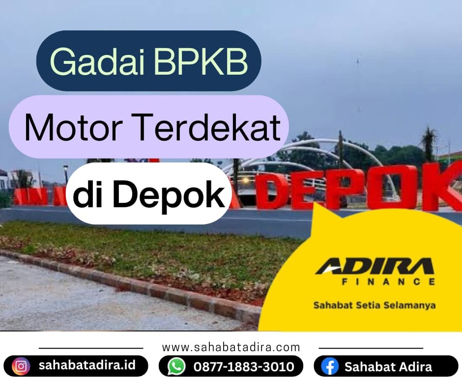 Gadai BPKB Motor Terdekat di Depok