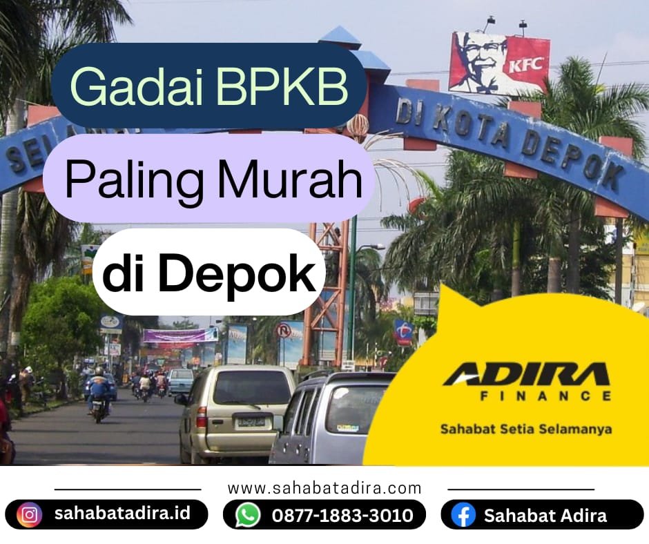 Gadai BPKB Cicilan Paling Murah di Depok
