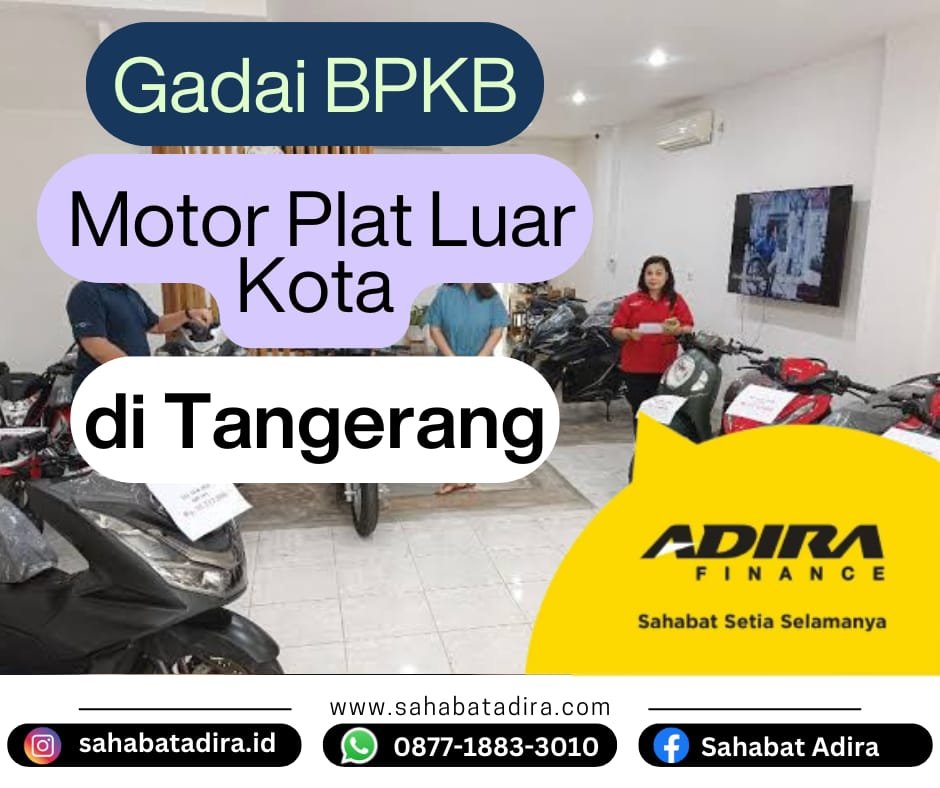 Gadai BPKB Motor Plat Luar Kota Tangerang