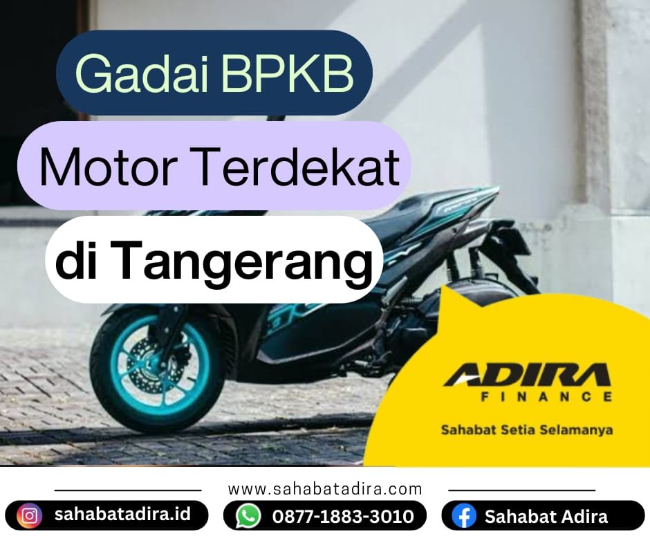 Gadai BPKB Motor Terdekat di Tangerang