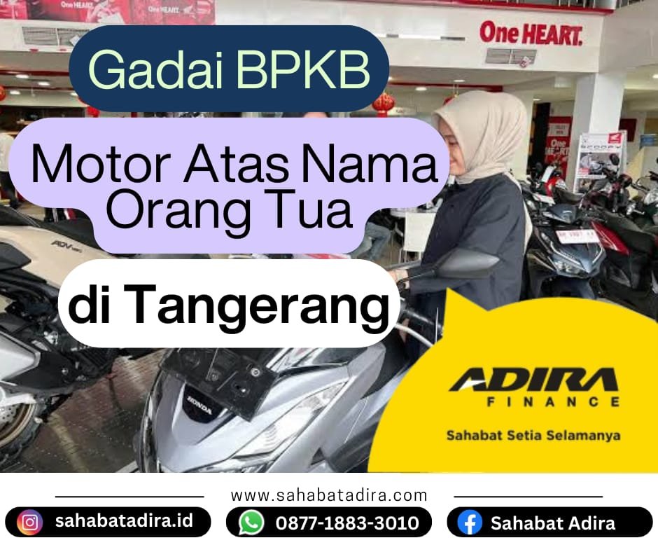 Gadai BPKB Motor Atas Nama Orang Tua di Tangerang