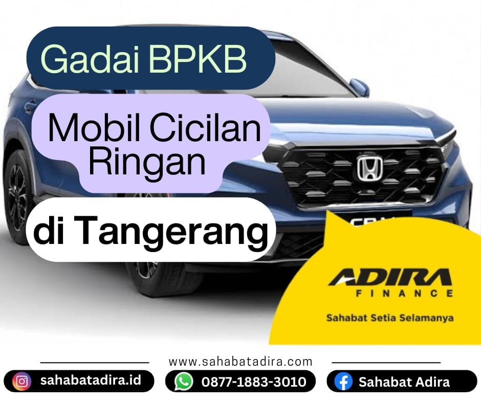 Gadai BPKB Mobil Cicilan Ringan di Tangerang