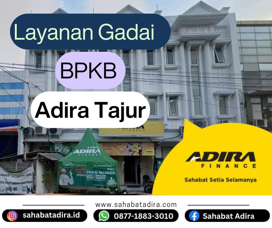 Layanan Gadai BPKB Adira Tajur Bogor
