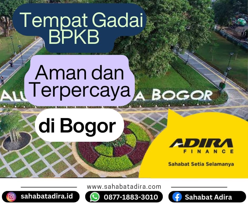 Tempat Gadai BPKB Aman dan Terpercaya di Bogor
