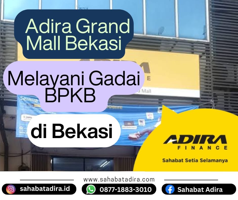 Adira Finance Grand Mall Bekasi Solusi Gadai BPKB di Bekasi