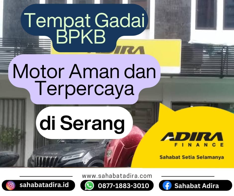 Tempat Gadai BPKB Motor Aman dan Terpercaya di Serang