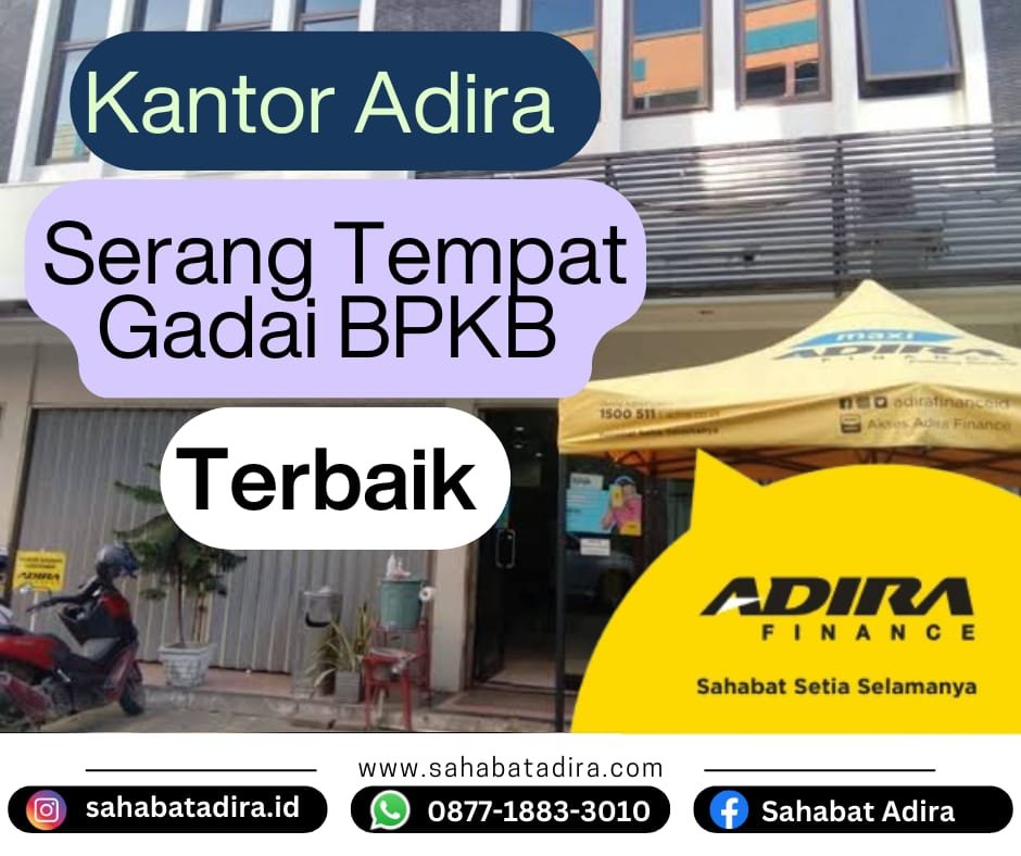 Kantor Adira Serang Tempat Gadai BPKB Motor Terbaik