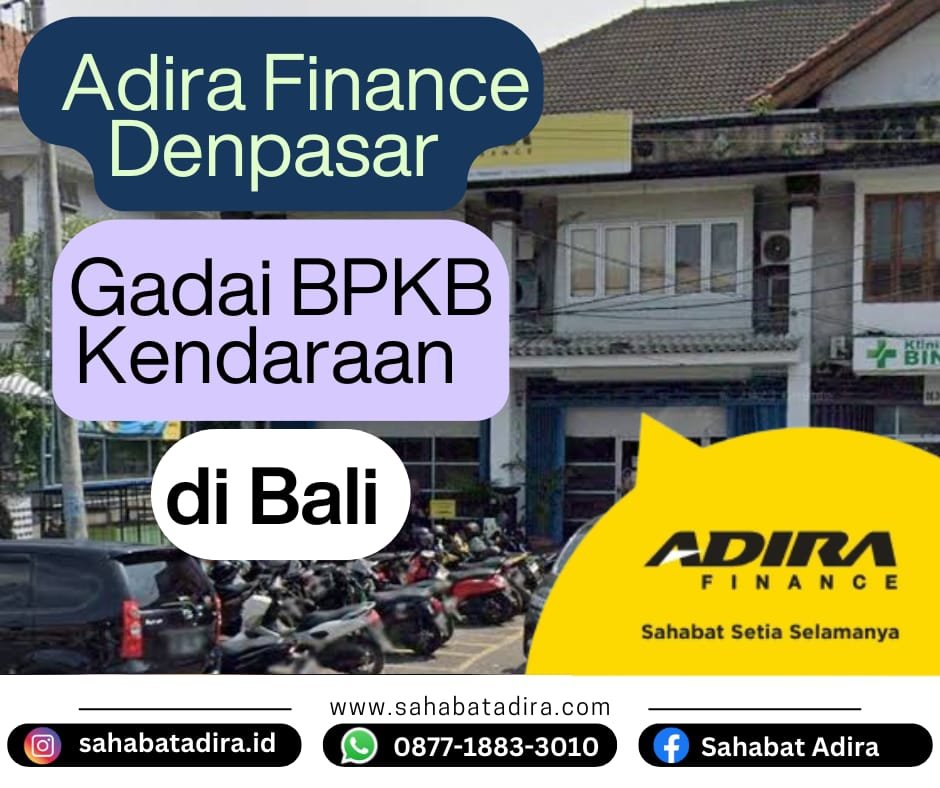 Adira Finance Denpasar Tempat Gadai BPKB Terbaik di Bali