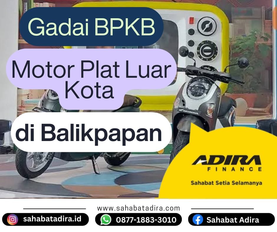 Gadai BPKB Motor Plat Luar Kota Balikpapan