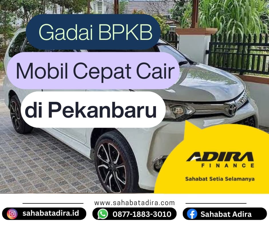 Gadai BPKB Mobil Proses Cepat di Pekanbaru
