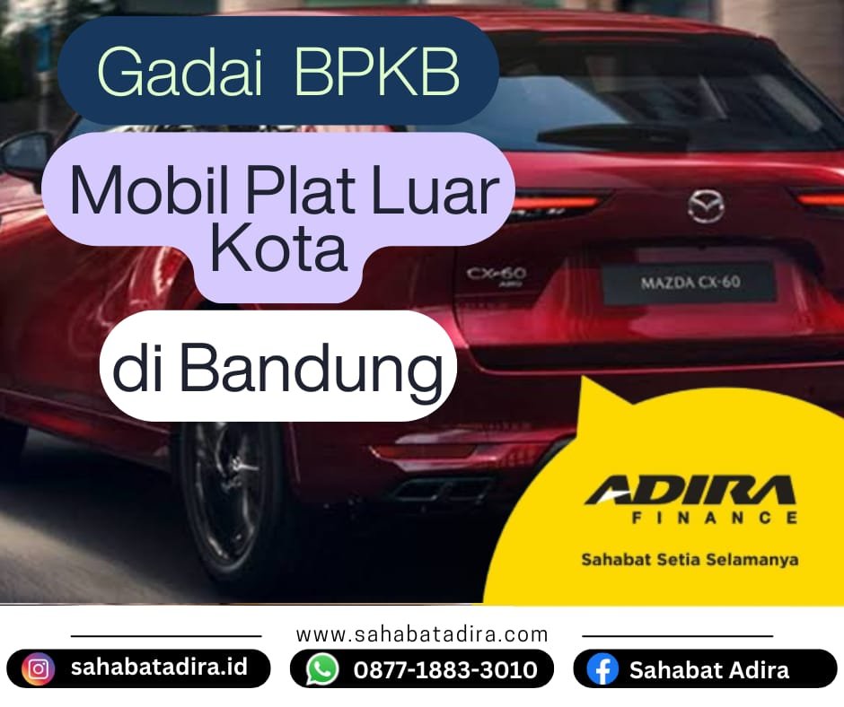 Gadai BPKB Mobil Plat Luar Kota di Bandung