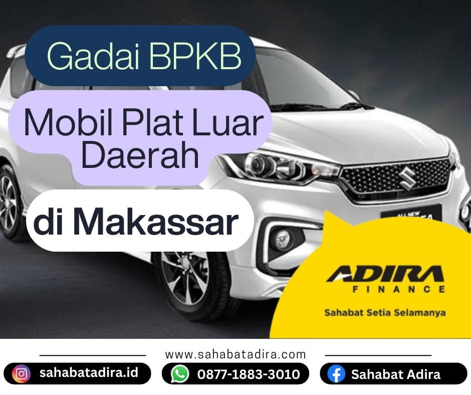 Gadai BPKB Mobil Plat Luar Daerah di Makassar