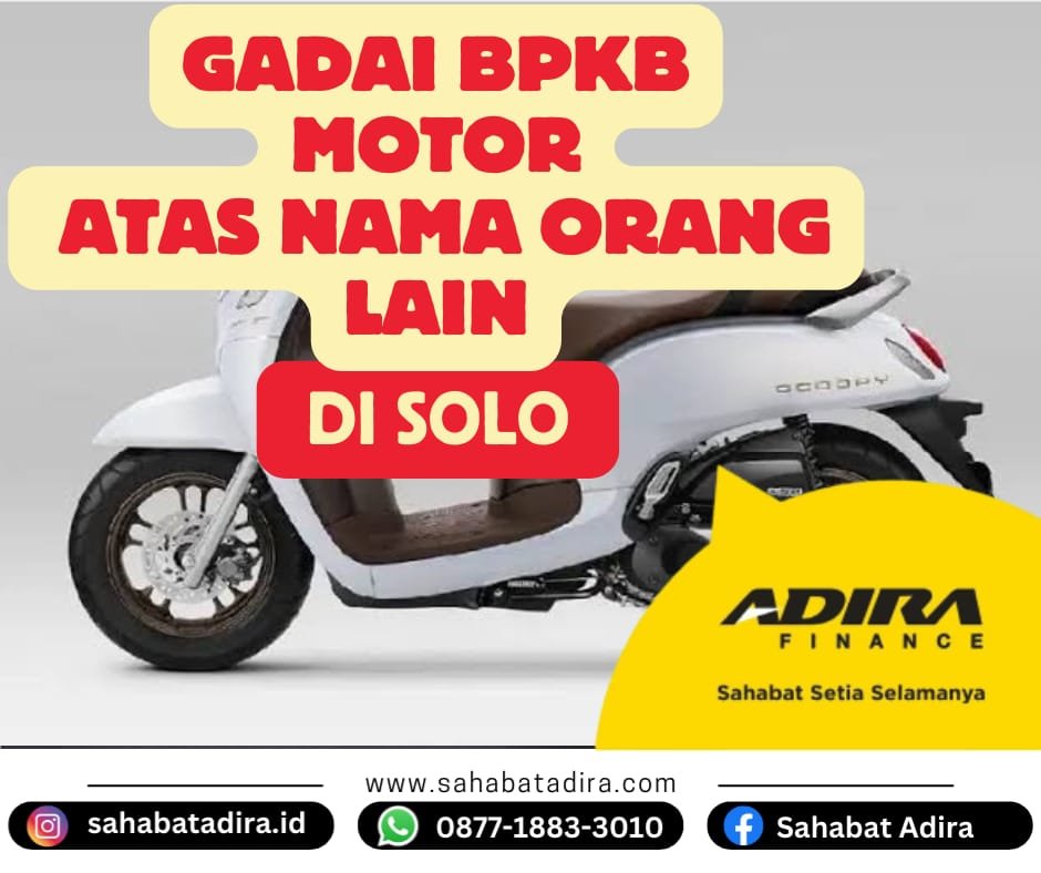 Gadai BPKB Motor Atas Nama Orang Lain di Solo