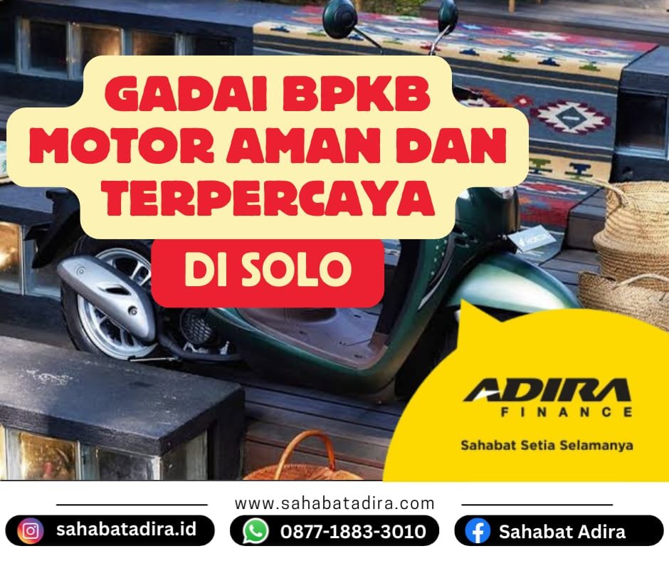 Gadai BPKB Motor Aman dan Terpercaya di Solo