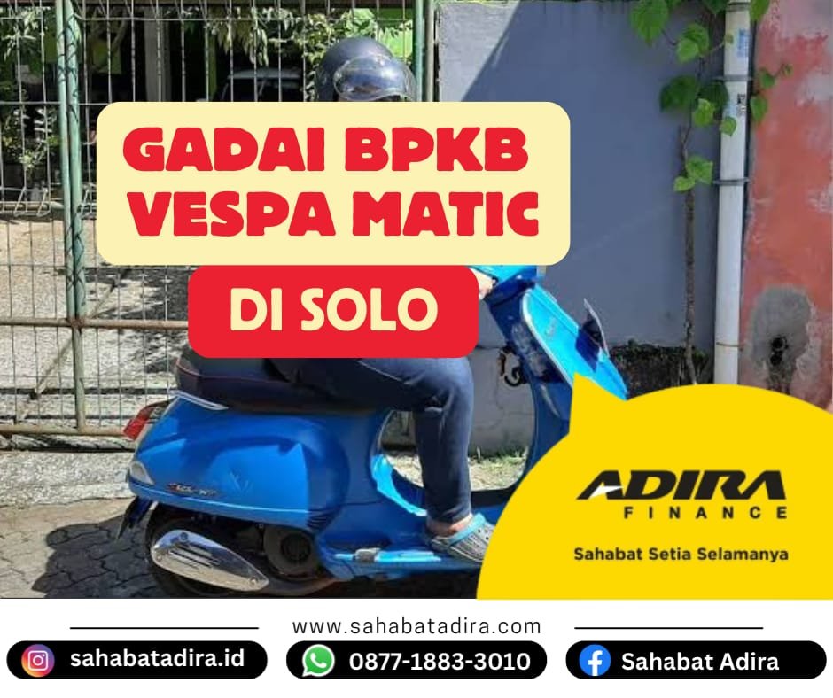 Gadai BPKB Motor Vespa Matic di Solo