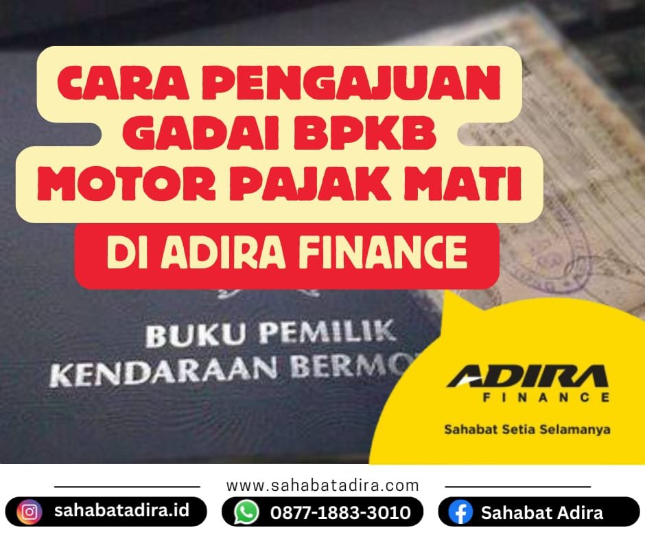 Cara Pengajuan Gadai BPKB Motor Pajak Mati di Adira Finance