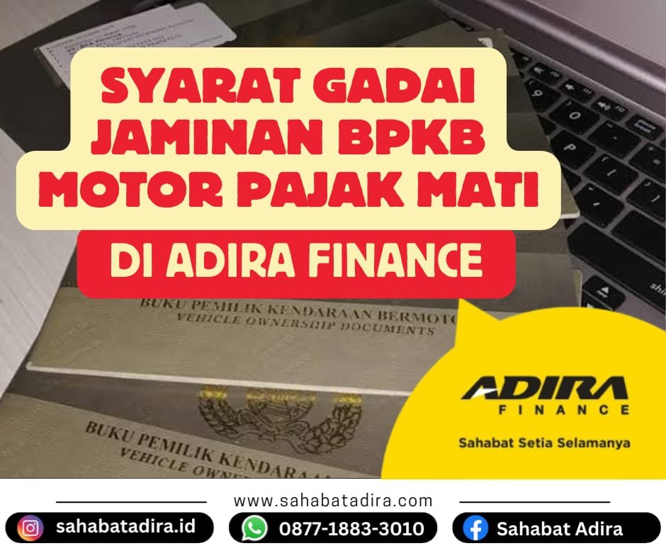 Syarat Gadai Jaminan BPKB Motor Pajak Mati di Adira Finance