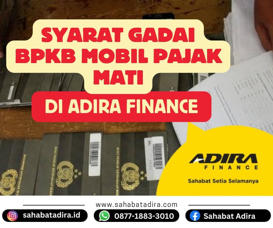 Syarat Gadai BPKB Mobil Pajak Mati di Adira Finance
