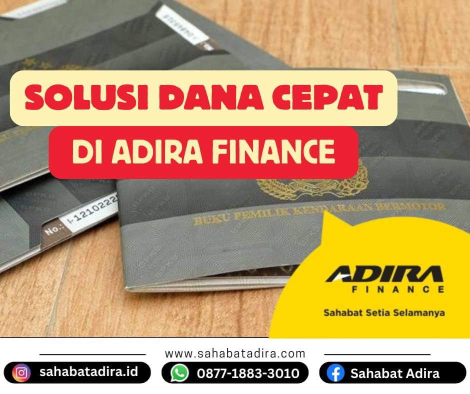 Solusi Dana Cepat : Gadai BPKB Motor dan Mobil di Adira Finance
