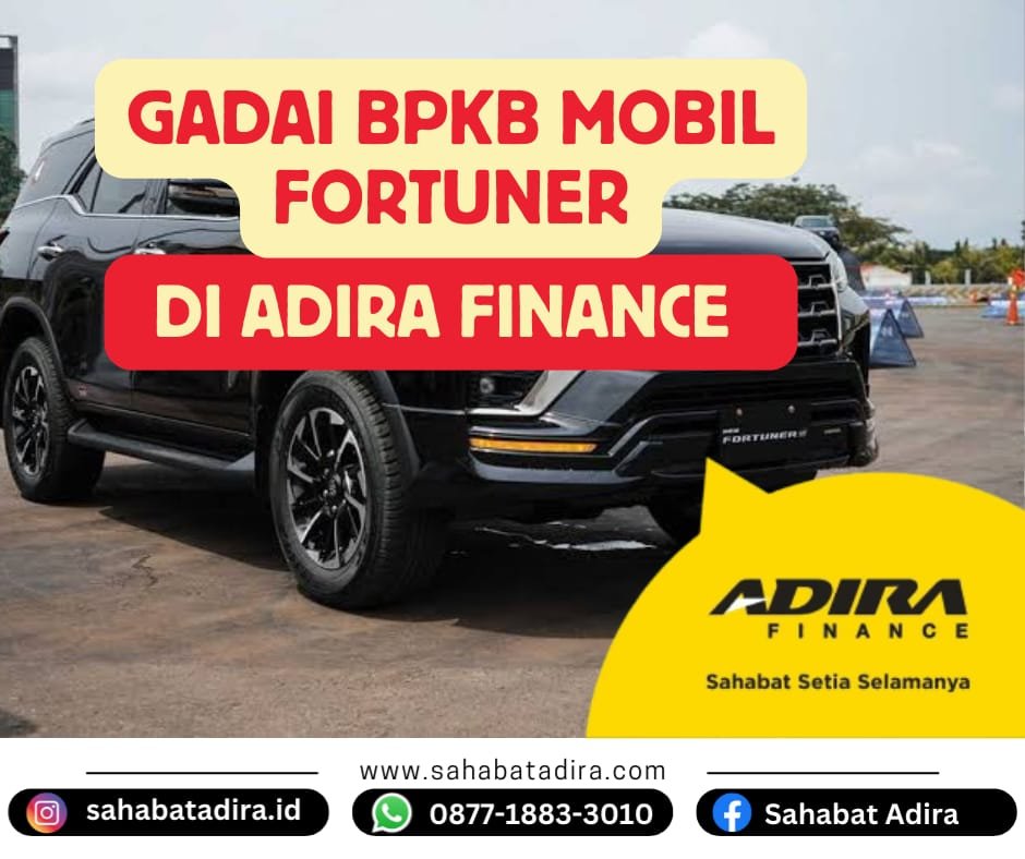 Gadai BPKB Mobil Fortuner di Adira Finance