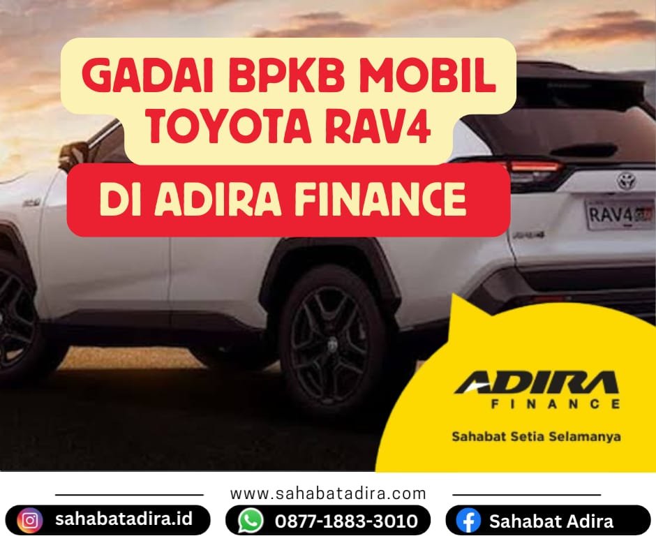 Gadai BPKB Mobil Toyota Rav4 di Adira Finance