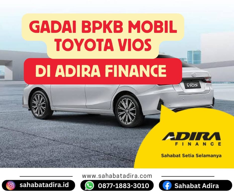 Gadai BPKB Mobil Toyota Vios di Adira Finance
