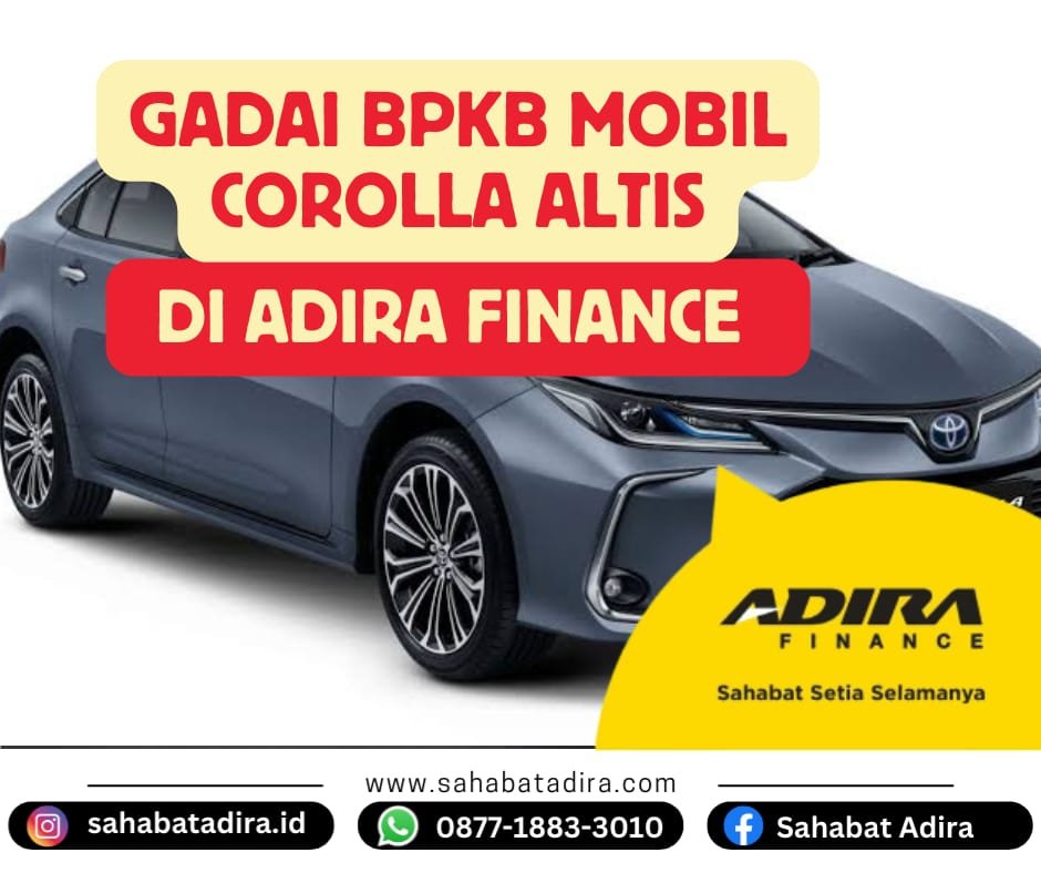 Gadai BPKB Mobil Toyota Corolla Altis di Adira Finance
