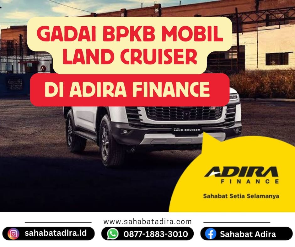 Gadai BPKB Mobil Land Cruiser di Adira Finance