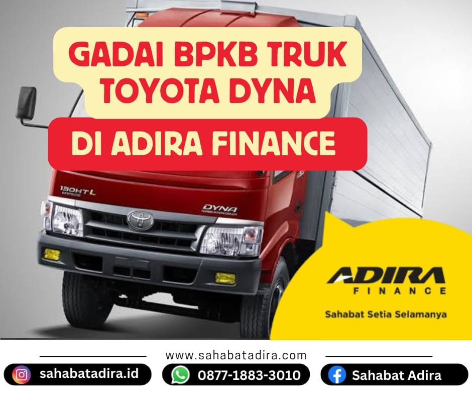 Gadai BPKB Truk Toyota Dyna di Adira Finance