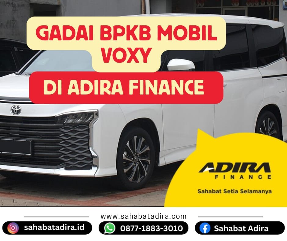 Gadai BPKB Mobil Toyota Voxy di Adira Finance