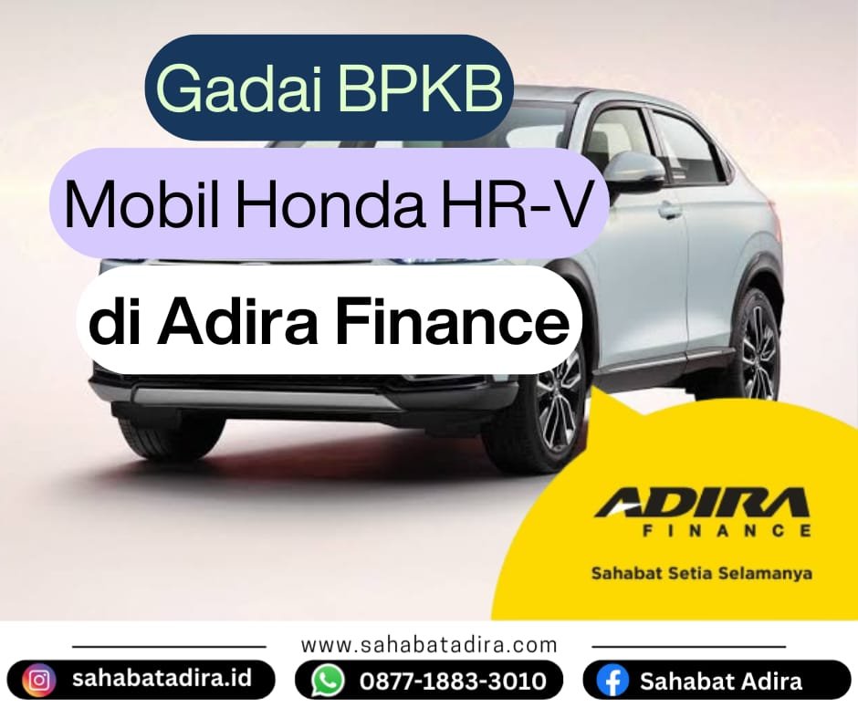 Gadai BPKB Mobil Honda HR-V di Adira Finance
